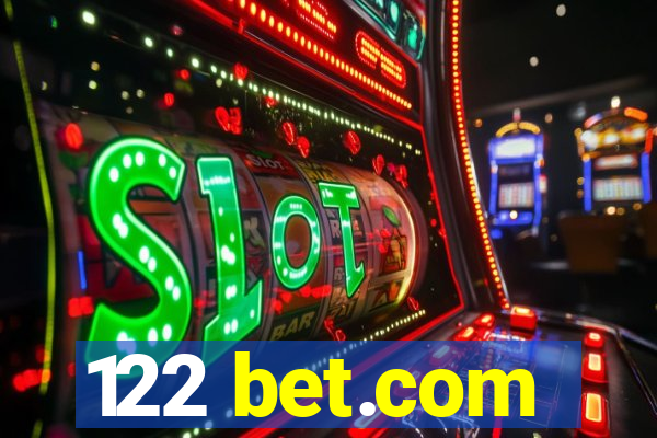 122 bet.com